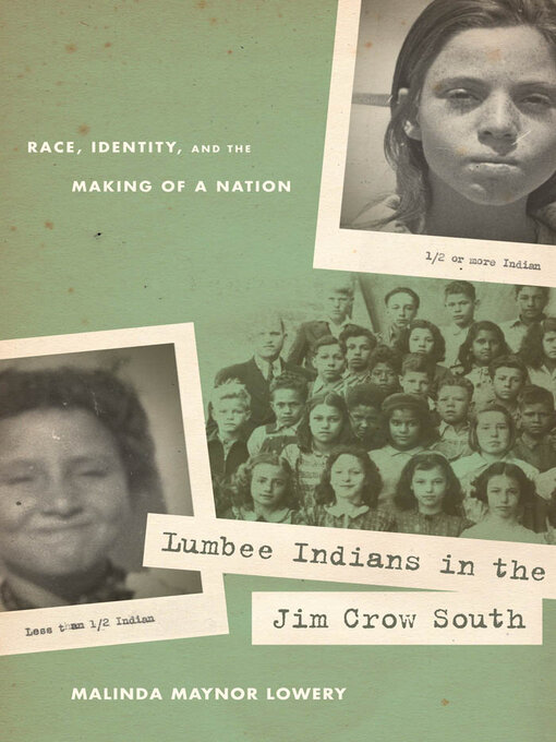 Title details for Lumbee Indians in the Jim Crow South by Malinda Maynor Lowery - Available